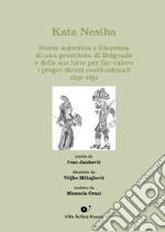 Kata Nesiba. Storia autentica e illustrata di una prostituta di Belgrado e delle sue lotte per far valere i propri diritti costituzionali 1830-1851