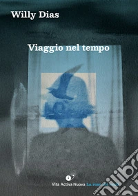 Viaggio nel tempo libro