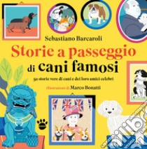 Storie a passeggio di cani famosi, Sebastiano Barcaroli