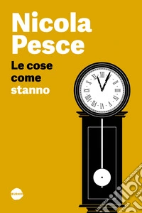 Le cose come stanno libro