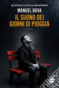 Il suono dei giorni di pioggia libro