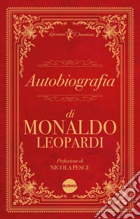 Autobiografia di Monaldo Leopardi libro