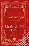 Autobiografia di Monaldo Leopardi libro
