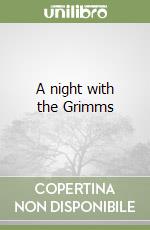 A night with the Grimms libro