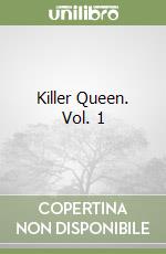 Killer Queen. Vol. 1 libro