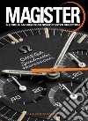 Magister. A unique Andrea Foffi speedmaster selection. Ediz. illustrata libro