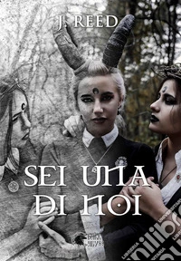 Sei una di noi
