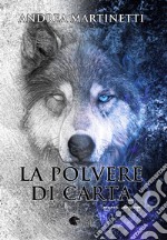 La polvere di carta libro