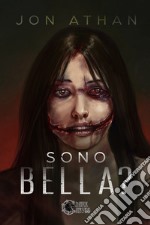 Sono bella?