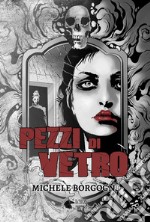 Pezzi di vetro