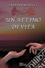 Un attimo di vita libro