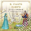 Il flauto magico raccontato da Paolo Menconi libro