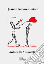 Quando l'amore sfinisce libro