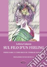 Sul filo d'un feeling libro