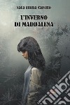 L'inverno di Maddalena libro