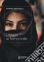 L'Islam al femminile libro