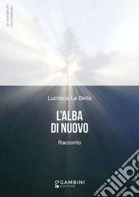 L'alba di nuovo libro