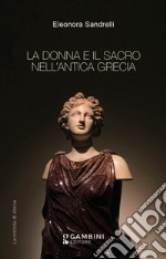 La donna e il sacro nell'antica Grecia libro