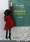 Nazèlie. La bambina circassa libro di Ghigi Sauro