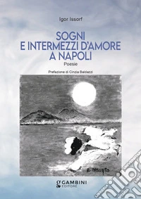 Sogni e intermezzi d'amore a Napoli
