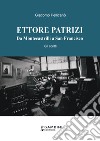 Ettore Patrizi. Da Montecastrilli a San Francisco. Gli scritti libro