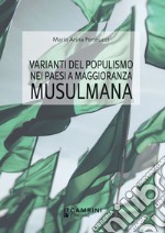 Varianti del populismo nei paesi a maggioranza musulmana libro