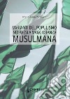 Varianti del populismo nei paesi a maggioranza musulmana libro