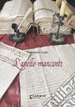 L'anello mancante libro