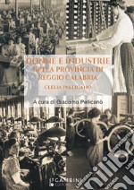 Donne e industrie nella provincia di Reggio Calabria. Clelia Pellicano