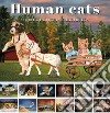 Human cats. Storie di gatti in filastrocca. Ediz. a spirale libro