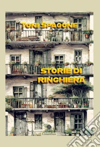 Storie di ringhiera libro