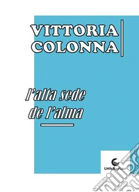 L'alta sede de l'alma libro