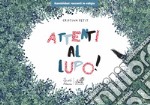 Attenti al lupo! Ediz. kamishibai libro