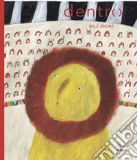Dentro. Ediz. a colori libro