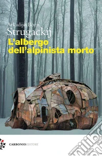 L'albergo dell'alpinista morto