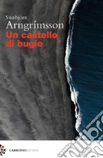 Un castello di bugie libro