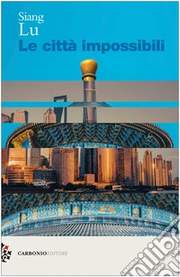 Le città impossibili libro