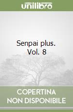 Senpai plus. Vol. 8