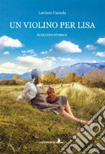 Un violino per Lisa libro