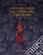 Fanterie sarde all'ombra del tricolore