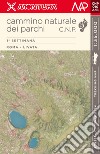Trekking Map. Cammino Naturale dei Parchi. 1ª settimana: Roma - Livata. Nuova ediz. libro