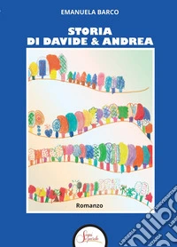 Storia di Davide e Andrea libro