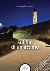 Sul filo di un attimo libro
