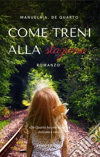 Come treni alla stazione libro