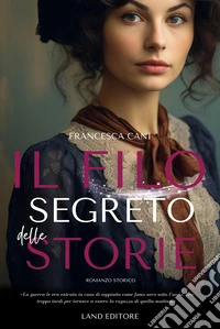 Il filo segreto delle storie libro