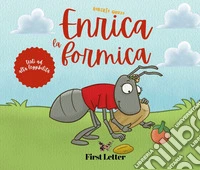 Enrica la formica