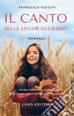 Il canto delle spighe di grano libro