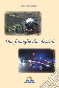 Due famiglie due destini