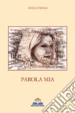 Parola mia libro