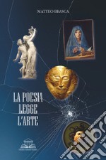 La poesia legge l'arte libro